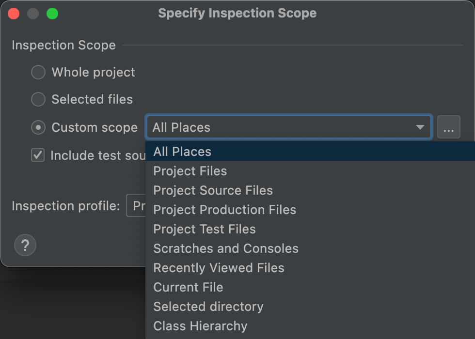 Choose Inspection Scope you want to use