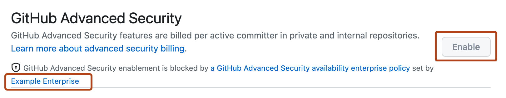 [GitHub Advanced Security] 設定のスクリーンショット。 Enterprise ポリシーの所有者と非アクティブな [Enable] ボタンがオレンジ色の枠線で囲まれています。