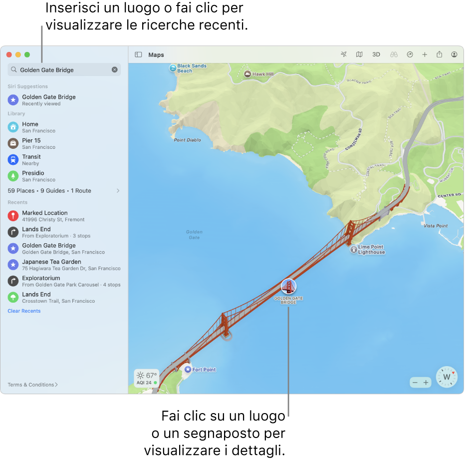 Inserisci una posizione nel campo di ricerca oppure fai clic su di esso per visualizzare le ricerche più recenti. Fai clic su un punto di riferimento o un segnaposto per visualizzare i dettagli.