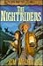 The Nightriders by Jim  Walker