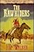 The Rawhiders (Wells Fargo ...