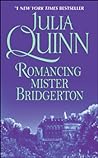 Romancing Mister Bridgerton by Julia Quinn