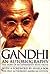 Gandhi: An Autobiography