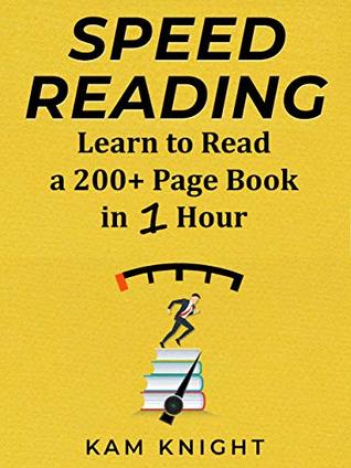 Speed Reading by Kam Knight