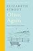 Olive, Again (Olive Kitteridge, #2)