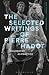 Selected Writings of Pierre Hadot, The: Philosophy as Practice (Re-inventing Philosophy as a Way of Life)