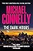 The Dark Hours (Renée Ballard, #4; Harry Bosch, #23; Harry Bosch Universe, #36)