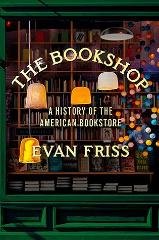 The Bookshop: A History of the American Bookstore