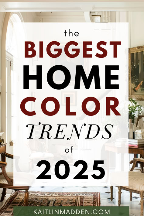 home decor color trends for 2025 Indoor Wall Paint Colors, 2025 Home Color Trends Interiors, 2025 Home Color Palette, Wall Color Trends For 2025, Popular Colors For 2025, 2025 Wall Paint Color Trends, Trending Colours Of 2025, Living Room Design 2025 Trends, Living Wall Color Ideas