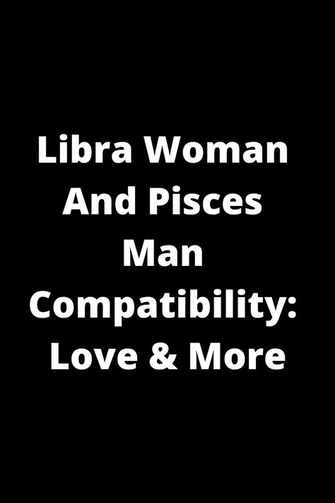 Explore the unique compatibility between a Libra woman and Pisces man in love and beyond. Uncover the dynamics, strengths, and possible challenges in this intriguing astrological match. Discover how these two signs interact emotionally, intellectually, and romantically to create a harmonious or complex relationship. Delve into their unique traits that could either complement each other perfectly or lead to misunderstandings. Libra Man Pisces Woman, Pisces Men In Love, Libra Pisces Compatibility, Libra Love Match, Libra And Pisces Relationship, Libra Women Compatibility, Pisces Man In Love, Pisces Relationship, Libra Compatibility