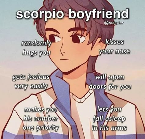 Cs For Boyfriend, Capricorn When They Like You, Scorpio Boyfriend Aesthetic, Scorpio Boyfriend, Scorpio Meme, Zodiac Quotes Scorpio, Aquarius And Scorpio, Pisces And Scorpio, Zodiac Sign Fashion