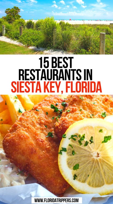 15 Best Restaurants in Siesta Key, Florida Siesta Key Village Florida, Point Of Rocks Siesta Key, Siesta Key Restaurants, Florida Thanksgiving, Travel To Florida, Siesta Key Village, Travel 2025, Vacation 2025, Florida Trips