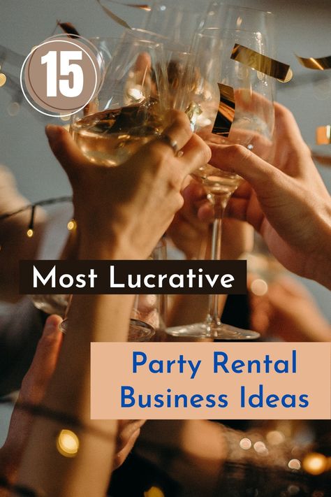 Party Rental Business Ideas Best Rental Business Ideas, Event Decor Rental Business, Diy Party Rental Items, Starting A Party Rental Business, How To Start A Party Rental Business, Event Business Ideas, Party Rental Ideas Products, Party Rental Business Name Ideas, Wedding Decor Rental Business