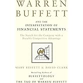 WARREN BUFFETT AND THE INTERPRETATION OF FINANCIAL STATEMENTS