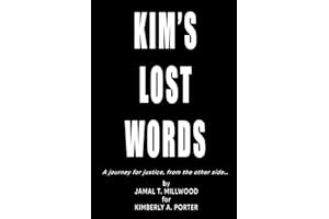 KIM’S LOST WORDS: A journey for justice, from the other side…