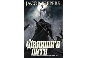 A Warrior's Oath: Book Six of Saga of the Known Lands