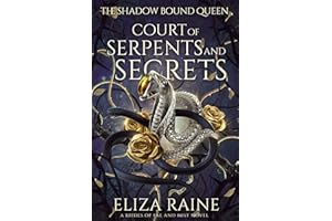 Court of Serpents and Secrets: A Brides of Mist and Fae Novel (The Shadow Bound Queen Book 4)