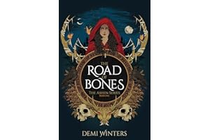 The Road of Bones: The Ashen Series, Book One