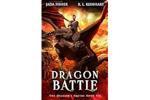 Dragon Battle (The Dragon's Squire Book 6)