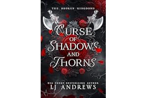 Curse of Shadows and Thorns (The Broken Kingdoms Book 1)