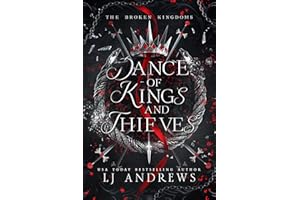 Dance of Kings and Thieves: a Dark Fantasy Romance (The Broken Kingdoms Book 6)