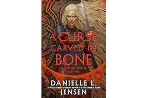 A Curse Carved in Bone: Book Two of the Saga of the Unfated