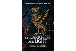 Of Darkness and Light (The Bound and The Broken Book 2)