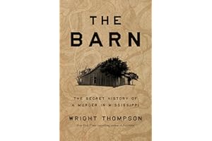 The Barn: The Secret History of a Murder in Mississippi