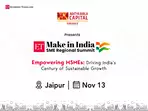 ET Make in India SME Regional Summit, Jaipur: Empowering MSMEs for India's sustainable growth