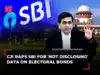 Electoral Bonds case: Supreme Court asks SBI to 'disclose everything' by March 21