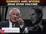 Kennedy calls Wyden 'dishonest' as Dem senator confronts him over 'No vaccine is Safe' comment