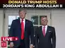 LIVE | Donald Trump hosts Jordan's King Abdullah II, discusses Gaza resettlement plan