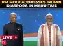 LIVE | PM Modi addresses Indian diaspora in Mauritius, speaks in Bhojpuri