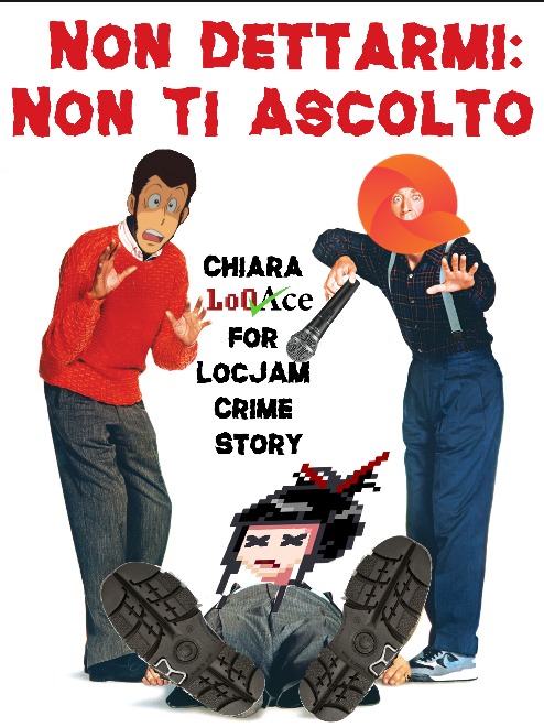 Arsenio Lupin - 🙊Non dettarmi: non ti ascolto🙉 edition (Say no evil: hear is feeble)