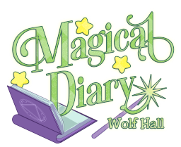 Magical Diary: Wolf Hall