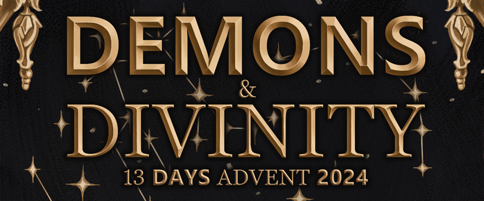 13Days 2024: Demons & Divinity