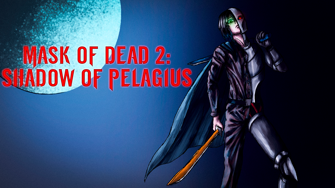 Mask of Dead 2: Shadow of Pelagius