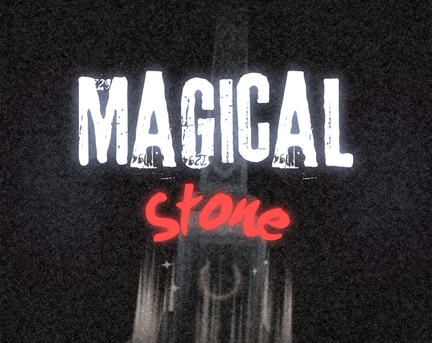 Magical Stone PT 1