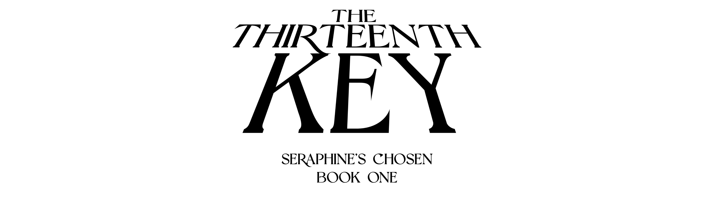 The Thirteenth Key (Seraphine's Chosen Book #1)