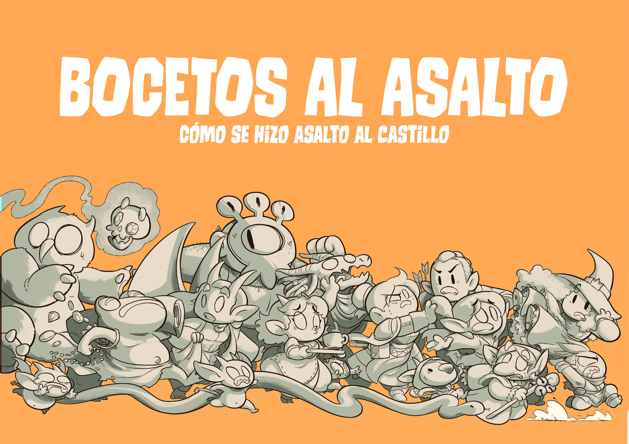 Asalto al Castillo: Libro de bocetos