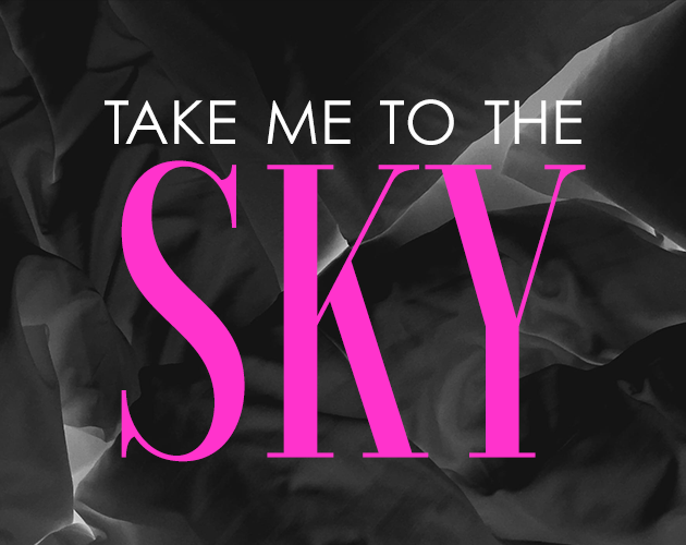 Take Me To The Sky