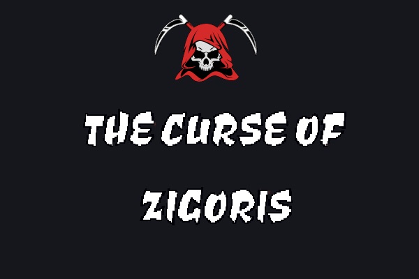 The Curse Of Zigoris