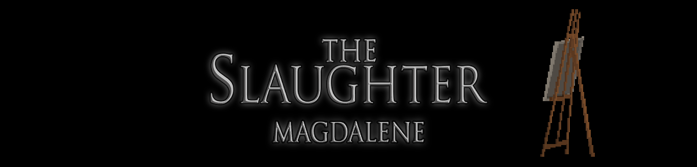 The Slaughter: Magdalene