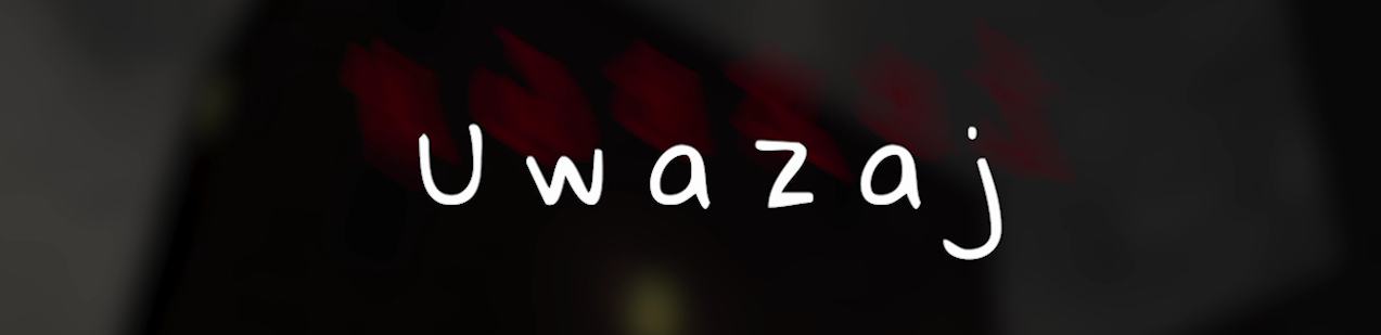 Uwazaj