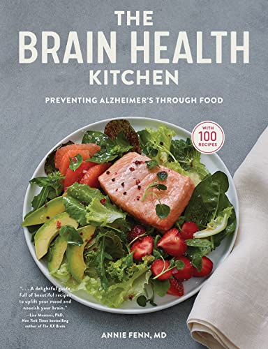 The Brain Health Kitchen: Preventing Alzheimer’s Through Food