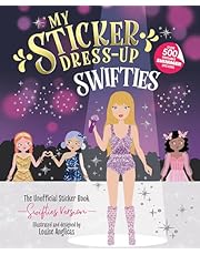 My Sticker Dress-Up: Swifties: Fun and Creative Activity Book for Swifties of all ages with 500+ Reusable Stickers!