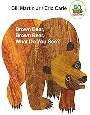 Brown Bear, Brown Bear, What Do You See?