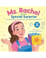 Ms. Rachel and the Special Surprise: Encouraging Speech and Learning Through Play and Music (Books by Ms. Rachel)