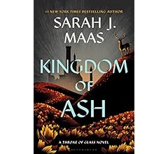 Kingdom of Ash (Throne of Glass, 7)