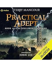 Practical Adept: Spellmonger, Book 17